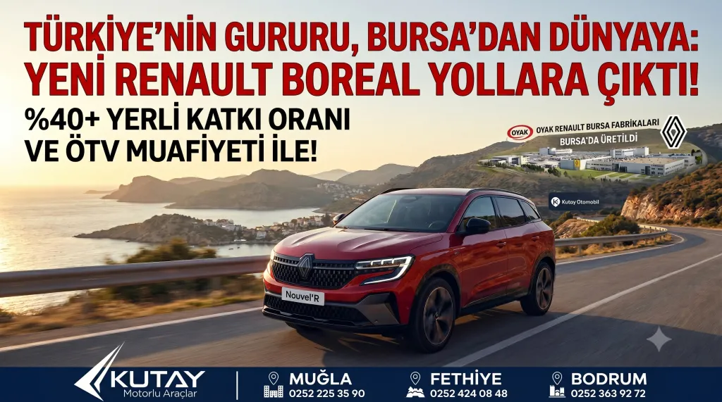 YENİ RENAULT BOREAL YOLLARA ÇIKTI!