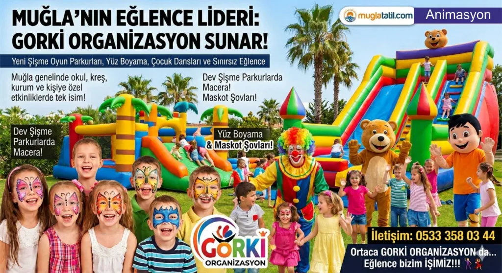 Muğla’nın Eğlence Mimarı: Gorki Organizasyon ile Tanışın!